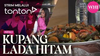 CLIP WHI 12 Nov 2024 Menu Kupang Lada Hitam  Tonton [upl. by Kihtrak]