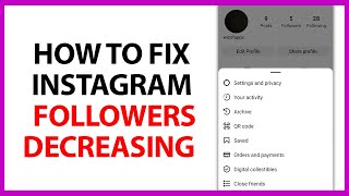 How to Fix Instagram Followers Decreasing in 2024 [upl. by Liesa]