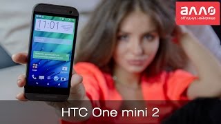 Видеообзор смартфона HTC One mini 2 [upl. by Komarek288]