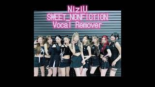 NiziU SWEETNONFICTION Vocal Remover（Mステ Kアリーナ横浜） NiziU ニジュー 니쥬 WithU SWEETNONFICTION [upl. by Oloap]