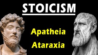 What Is Stoicism Apatheia  Ataraxia  How To Control Your Emotions [upl. by Lester14]