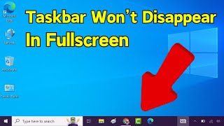 Taskbar not hiding in Fullscreen mode in Windows 1011  Taskbar Not Hiding Fullscreen How To Fix [upl. by Assilrac957]