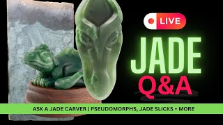 ASK A JADE CARVER  Ventifacts Pseudomorphs  MORE ft Freshwater Jade [upl. by Schumer559]