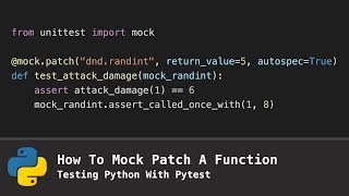 How To Mock Patch A Function Testing Python With Pytest [upl. by Navi]