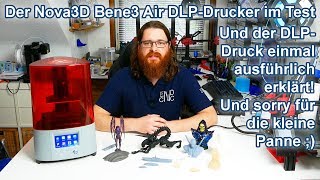 Nova3D Bene3 Air im Test und der DLP Druck einmal erklärt [upl. by Annaya]