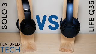 Beats Solo 3 vs Soundcore Life Q35 by Anker  Which one Should you Buy  Featured Tech 2021 [upl. by Azar878]