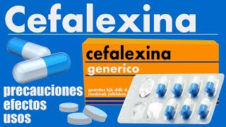 CEFALEXINA para que sirve trata infecciones [upl. by Trinetta500]