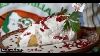 Chiles en Nogada una estrella de la gastronomía mexicana [upl. by Nappy]