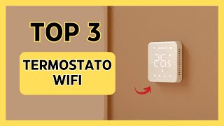 ¡Top 3 Mejor TERMOSTATO WIFI para CALDERAS de GAS ❰ 2024 ❱ [upl. by Bokaj]