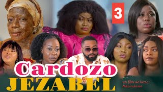 CARDOZO JEZABEL ÉPISODE 3 NOUVEAU FILM CONGOLAIS 2023 Congolese movie 2023 [upl. by Inihor991]