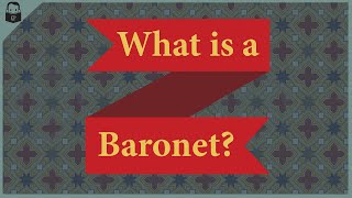 What is a Baronet Footnote shorts [upl. by Adilem128]