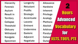 2 Hours Advanced Vocabulary for IELTS TOEFL and PTE  C1 C2 level English [upl. by Earized]