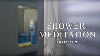 Short Shower Meditation  Meditation with Rituals [upl. by Weil]