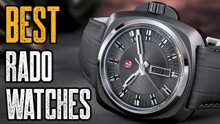 Top 15 New RADO Watches 2019 [upl. by Adil]