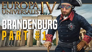 Brandenburg on the way to form Prussia  Part 1  Europa Universalis IV Multiplayer [upl. by Llertrac]