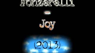 Fonzerelli  Joy Original Extended Mix 2013 [upl. by Brad]