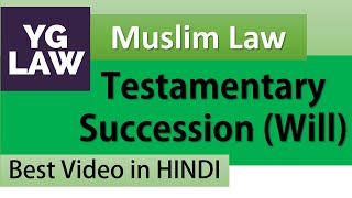 Succession under Muslim Law  Testamentary  Family Law [upl. by Orvil]