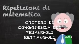 Criteri di congruenza dei triangoli rettangoli [upl. by Yoshiko484]