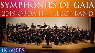 Symphonies of Gaia  2019 OBDA HS Select Band [upl. by Kcirderf765]