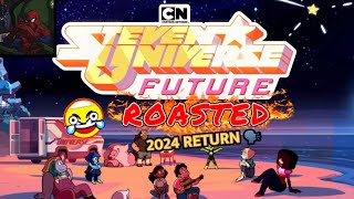 STEVEN UNIVERSE FUTURE ROASTED exposed [upl. by Aila]