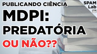 MDPI predatória ou não [upl. by Hose646]