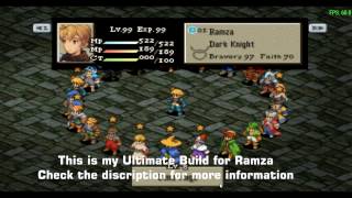 My Ramza Build  FFT Wotl [upl. by Rramo]