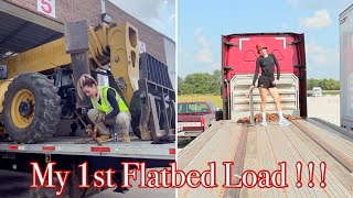 My 1st Flatbed Trucking Load [upl. by Omle]