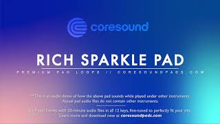 Coresound Pads Demo  Rich Sparkle Pad [upl. by La]