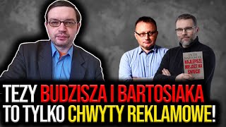 Dr P Napierała Tezy Budzisza i Bartosiaka to tylko CHWYT REKLAMOWY StrategyampFuture [upl. by Yotal]