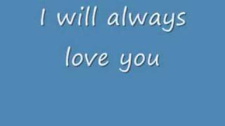 Whitney Houston I will always Love You Lyrics [upl. by Dunseath]