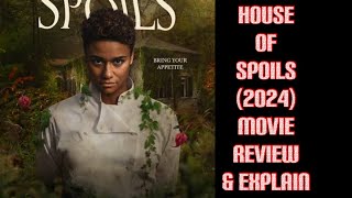 House of Spoils 2024 Movie Review amp explain [upl. by Jarin]