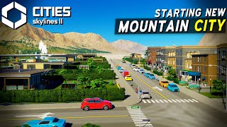 Starting a Perfect Mountain City in Cities Skylines 2  Cities Skylines 2 Gameplay [upl. by Lerim]