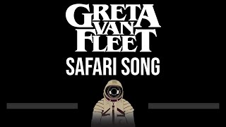 Greta Van Fleet • Safari Song CC 🎤 Karaoke Instrumental Lyrics [upl. by Littlejohn]