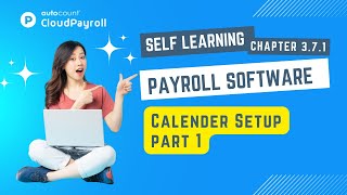 Cloud Payroll Self Learning  Calendar setup Part 1 【Malay  中文 subtitle available】 [upl. by Aisaim]