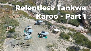 Exploring the relentless Tankwa Karoo  Part I [upl. by Eecyac43]