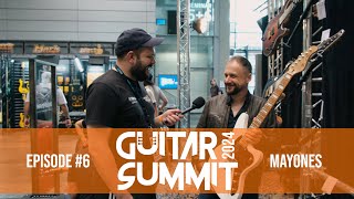 Guitar Summit 2024  6 Mayones [upl. by Roleat]