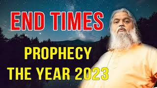 Sadhu Sundar Selvaraj  SHOCKING MESSAGE END TIMES PROPHECY THE YEAR 2023 [upl. by Zachar]