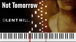 Not Tomorrow Silent Hill  Akira Yamaoka [upl. by Enyawed816]