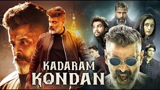 Kadaram Kondan Full Movie In Hindi Dubbed 2021  Vikram  Akshara Haasan  Abi  Facts amp Review HD [upl. by Celestyn]