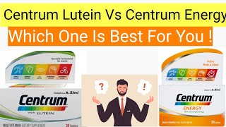 What Is The Difference Between Centrum Energy and Centrum Lutein  Centrum Lutein Vs Centrum Energy [upl. by Lladnar]