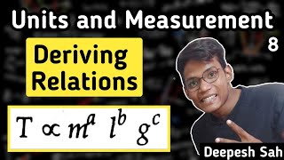 Deriving Relation among Physical Quantities  Units and Measurement  Part 8  Class 11 [upl. by Kcorb]