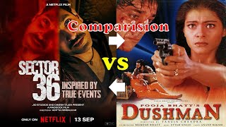 Sector 36 movie vs Dushman 3 Reasons Why Sector 36 Beats Dushman as the Best Crime Thriller [upl. by Lannie508]