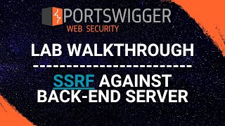 SSRF Against BackEnd Server  PortSwigger Web Security Academy Series [upl. by Anirdnaxela]