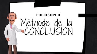 Méthode de PHILOSOPHIE  La conclusion [upl. by Eiffub686]