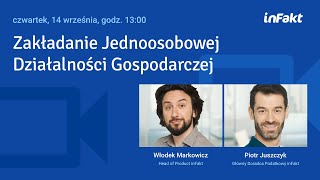 Zakładanie Jednoosobowej Działalności Gospodarczej Webinar z ekspertem inFaktu [upl. by Nywrad16]