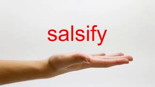 How to Pronounce salsify  American English [upl. by Hsatan]