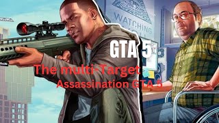 GTA 5 Franklin and Lester Mission 2 The multiTarget Assassination Gta 5 THEFIENDYT4 [upl. by Dworman]