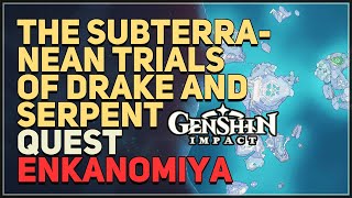 The Subterranean Trials of Drake and Serpent Genshin Impact [upl. by Ahsenad]