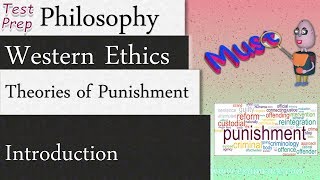 Theories of Punishment and Introduction Western Ethics Philosophy [upl. by Yrem696]