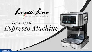 JUAL MESIN KOPI ESPRESSO FERRATTI FERRO FCM5403E BERKUALITAS SERTA HARGA TERJANGKAU [upl. by Ettevy]